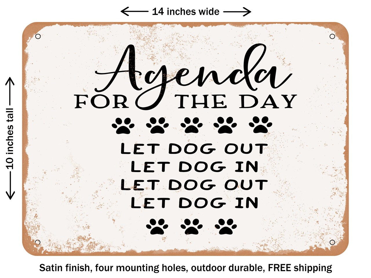 DECORATIVE METAL SIGN - Agenda For the Day - Vintage Rusty Look